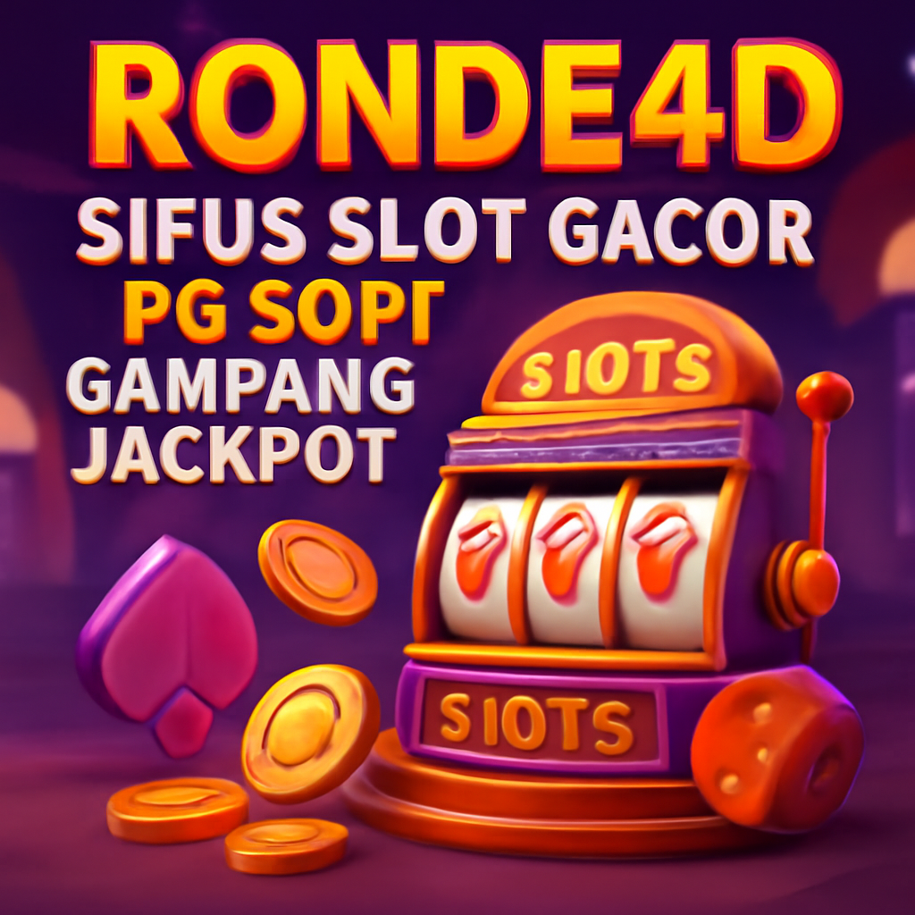 Ronde4d Situs Slot Gacor PG Soft Resmi Gampang Jackpot